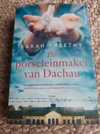 🌞 Sarah Freethy - De porseleinmaker van Dachau, Ophalen of Verzenden, Zo goed als nieuw, Sarah Freethy