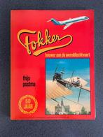Boek: Fokker, bouwer aan de wereldluchtvaart, Boeken, Ophalen of Verzenden, Zo goed als nieuw, Overige onderwerpen, Thijs Postma