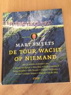 De tour wacht op niemand - Bart Smeets, Ophalen of Verzenden