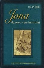 Ds. P. Blok: Jona, de zoon van Amitthai., Christendom | Protestants, Ophalen of Verzenden, Zo goed als nieuw, Ds. P. Blok