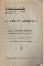 Elskamp, Ds. H. v.d- Prediking van Leven en dood. + foto Afs, Ophalen of Verzenden, Gelezen, Christendom | Protestants