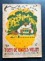 Toen de eikels vielen., Ophalen of Verzenden, J.L.F. de Liefde