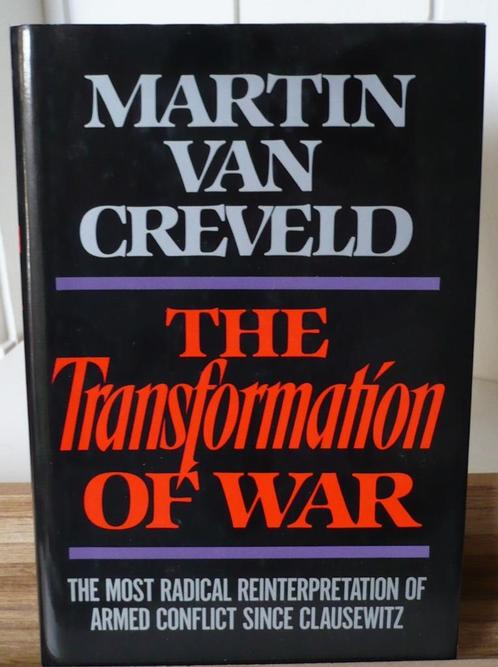 The transformation of war, Boeken, Oorlog en Militair, Zo goed als nieuw, Overige onderwerpen, 1945 tot heden, Ophalen of Verzenden