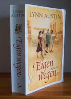 Lynn Austin - EIGEN WEGEN, Ophalen of Verzenden, Gelezen, Amerika