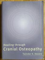 Healing through Cranial Osteopathy - Tajinder Deora, Gelezen, Tajinder K. Deora, Ophalen of Verzenden, Gezondheid en Conditie