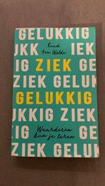 Ruud ten Wolde - Ziek gelukkig, Ophalen of Verzenden, Zo goed als nieuw, Ruud ten Wolde