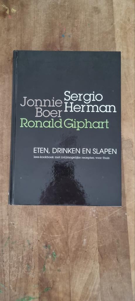 Eten, Drinken en Slapen - Kookboek, Boeken, Sergio Herman, Jonnie Boer, Ronald Giphart, Gezond koken, Ophalen of Verzenden, Zo goed als nieuw