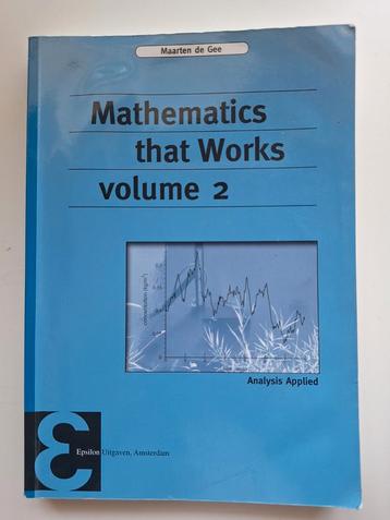 Mathematics that works, volume 2 & 3  beschikbaar voor biedingen
