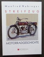 Streifzug Motorradgeschichte (Manfred Nabinger) - 1995, Boeken, Motoren, Gelezen, Algemeen, Verzenden
