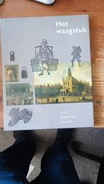 Waagstuk de geschiedenis van waaggebouwen enz., Verzenden, Zo goed als nieuw