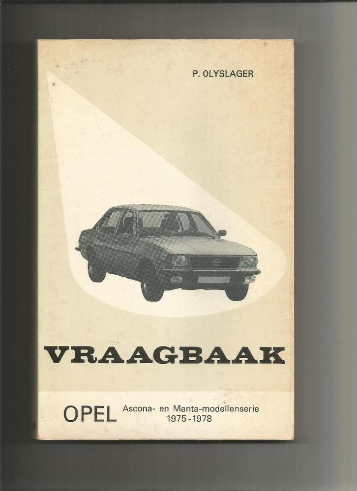- en Manta 1975-1978 - P. Olyslager, Auto diversen, Handleidingen en Instructieboekjes, Ophalen of Verzenden