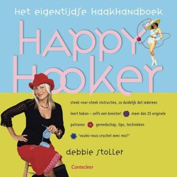 Debbie Stoller - Happy Hooker - eigentijds haakhandboek beschikbaar voor biedingen