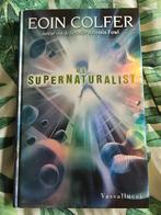 Eoin Colfer: de Supernaturalist, hardcover Nederlands, Ophalen of Verzenden, Gelezen