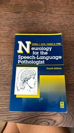 Neurology for the speech-language pathologist, Ophalen of Verzenden, Zo goed als nieuw