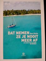 Ben Rutte - Dat nemen ze je nooit meer af, Gelezen, Ophalen of Verzenden, Ben Rutte