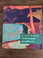 Jeroen Krabbé gedroomde paradijzen, Ophalen of Verzenden, Zo goed als nieuw, Schilder- en Tekenkunst