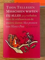 Toon Tellegen - Misschien wisten zij alles, Ophalen of Verzenden, Gelezen, Fictie algemeen