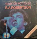 B.A.ROBERTSON - TO BE OR NOT TO BE, Ophalen of Verzenden, Gebruikt
