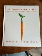 De dunne vegetarier - Antoinette Hertsenberg gezond kookboek, A. Hertsenberg, Tapas, Hapjes en Dim Sum, Gezond koken, Ophalen of Verzenden