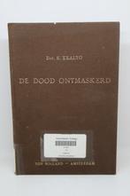 De dood ontmaskerd - K. Exalto, Boeken, Ophalen of Verzenden, Zo goed als nieuw