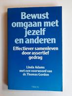 Bewust omgaan met jezelf en anderen . Linda Adams, Boeken, Esoterie en Spiritualiteit, Linda Adams, Ophalen of Verzenden