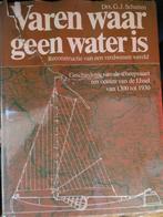 Varen waar geen water is, ISBN: 9070162121, Gelezen, Ophalen of Verzenden