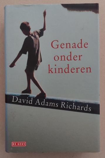 Genade onder kinderen, David Adams Richards
