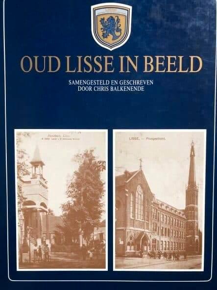Oud Lisse in beeld, Boeken, Geschiedenis | Stad en Regio, Zo goed als nieuw, 20e eeuw of later, Ophalen of Verzenden
