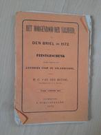 HET MORGENROOD DER VRIJHEID OF DEN BRIEL 1572 FEESTGESCHENK, Ophalen of Verzenden, Gelezen