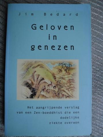 Geloven in genezen-Jim Bedard(Zen boeddhist) beschikbaar voor biedingen