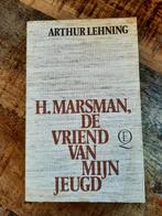 H. Marsman, de vriend van mijn jeugd - Arthur Lehning, Gelezen, Ophalen of Verzenden
