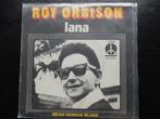 Roy Orbison - Lana, Cd's en Dvd's, Vinyl Singles, Ophalen of Verzenden, Gebruikt, Pop