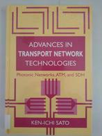 Advances in transport network technologies, Ken-Ichi Sato, Ophalen, Zo goed als nieuw
