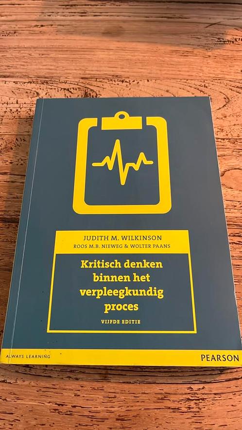 Kritisch denken binnen het veprleegkundig proces, Boeken, Schoolboeken, Zo goed als nieuw, Nederlands, Overige niveaus, Ophalen of Verzenden