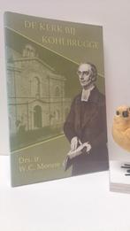 Meeuse, Drs Ir. W.C. ;  De kerk bij Kohlbrugge, Ophalen of Verzenden, Gelezen, Christendom | Protestants