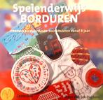 Spelenderwijs Borduren, Ophalen of Verzenden, Nieuw, Borduren en Naaien, Roos van Eck-Dekkers