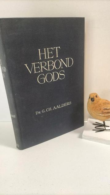 Aalders, Dr. G. Ch.; Het verbond Gods beschikbaar voor biedingen