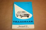 Vraagbaak Renault 12 Modellen 1970-1976 - Olysalger 1e dr., Ophalen of Verzenden