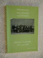Muzykkorps Advendo - Moarre - Ljussens 1907 oant 2007, Ophalen of Verzenden, Zo goed als nieuw