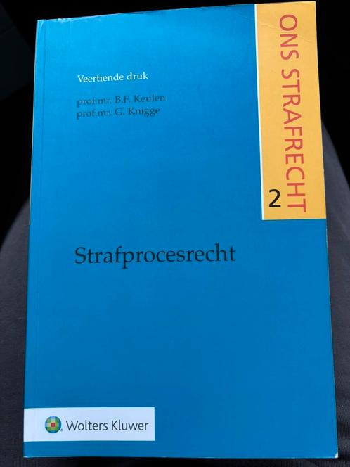 Ons Strafrecht 2: Strafprocesrecht 14e druk, Boeken, Studieboeken en Cursussen, Zo goed als nieuw, WO, Alpha, Ophalen of Verzenden