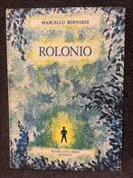 Rolonio - Marcello Bernardi, Ophalen of Verzenden, Zo goed als nieuw, Nederland