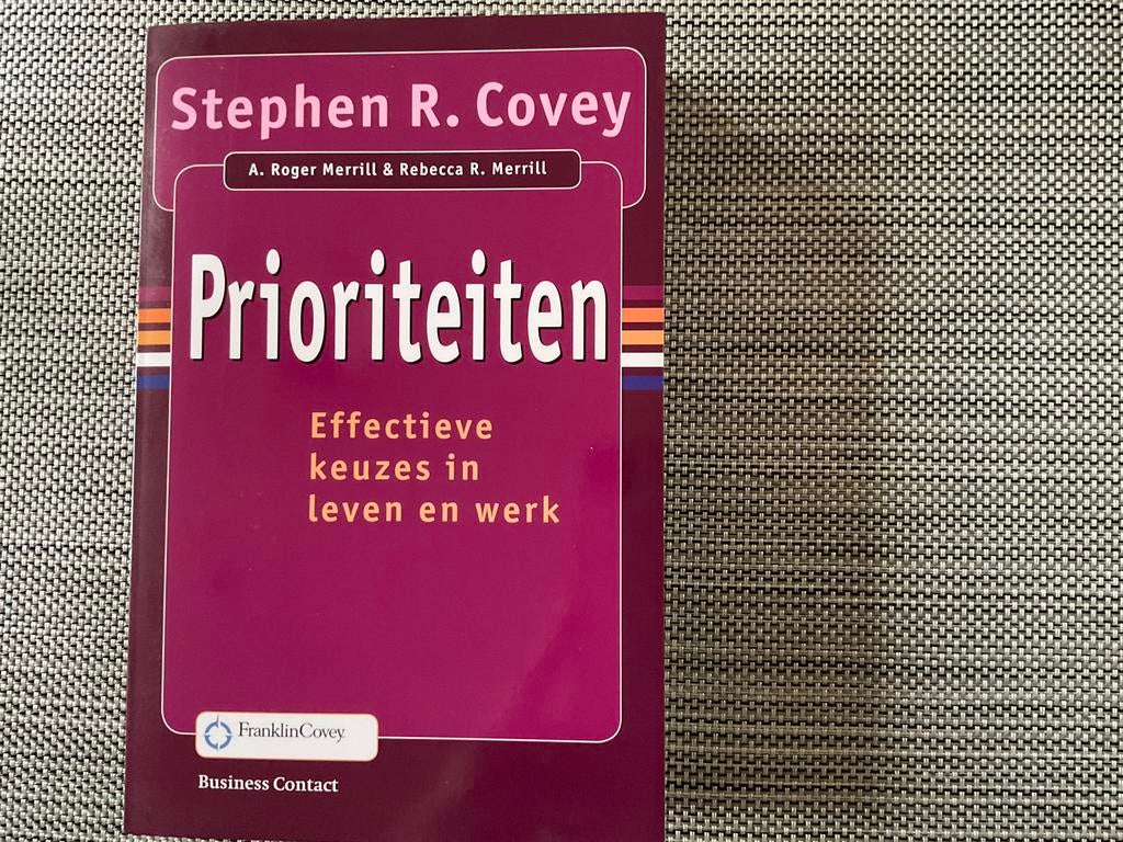 A. Roger Merill - Prioriteiten, Boeken, Ophalen of Verzenden, Zo goed als nieuw, A. Roger Merill; Rebecca R. Merill; Stephen R. Covey