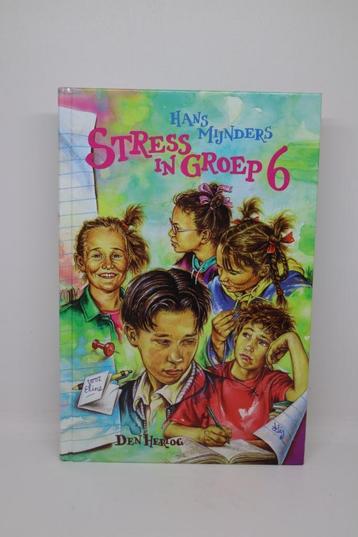 Stress in groep 6 - Hans Mijnders  beschikbaar voor biedingen