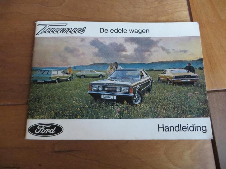 Instructieboek Ford Taunus 1.3 t/m 2.0 V6 1970, 1e druk, Auto diversen, Handleidingen en Instructieboekjes, Ophalen of Verzenden