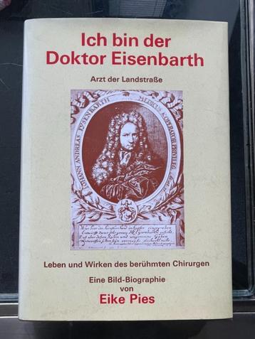 Ich bin der Doktor Eisenbarth (eine bild-biographie)  beschikbaar voor biedingen