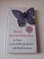 Je kunt verschillende keren afscheid nemen, Ophalen of Verzenden, Zo goed als nieuw, David Servan-Schreiber