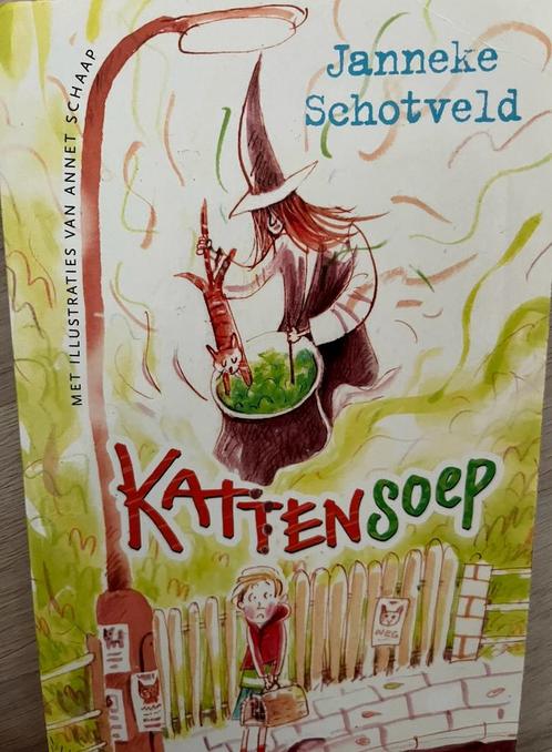 Kattensoep Auteur: Janneke Schotveld, Boeken, Kinderboeken | Jeugd | onder 10 jaar, Gelezen, Ophalen of Verzenden
