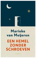 Een hemel zonder schroeven (Marieke van Meijeren), Boeken, Ophalen of Verzenden, Zo goed als nieuw