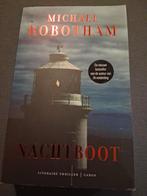 Nachtboot - Michael Robotham, Boeken, Ophalen of Verzenden, Gelezen, Michael Robotham, Nederland