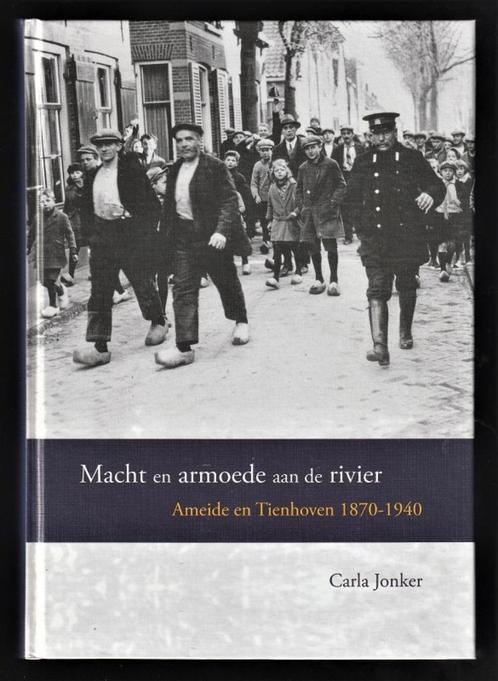 MACHT EN ARMOEDE in AMEIDE EN TIENHOEVEN 1870-1940, Boeken, Geschiedenis | Stad en Regio, Nieuw, Ophalen of Verzenden